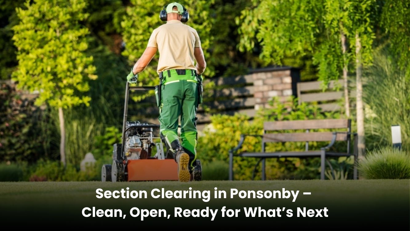 Section clearing service in Ponsonby removing overgrown grass, weeds, and debris to prepare land for new development.